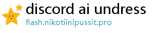 discord ai undress